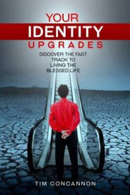Your Identity Upgrades: Discover the Fast Track to Living the Bless - GOOD
