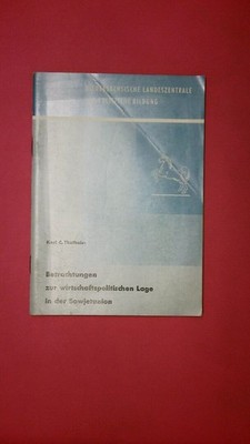 172699 Karl Christian Thalheim BETRACHTUNGEN ZUR WIRTSCHAFTSPOLITISCHEN LAGE IN