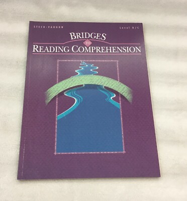 STECK VAUGHN BRIDGES TO READING COMPREHENSION STUDENT WORKBOOK LEVEL B / C