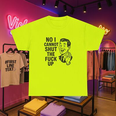 Funny Unisex Heavy Cotton Tee for those who aren't afraid to speak their mind