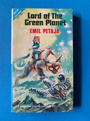 Lord of the Green Planet by Emil Petaja / Five Against Arlane (Ace 1967)