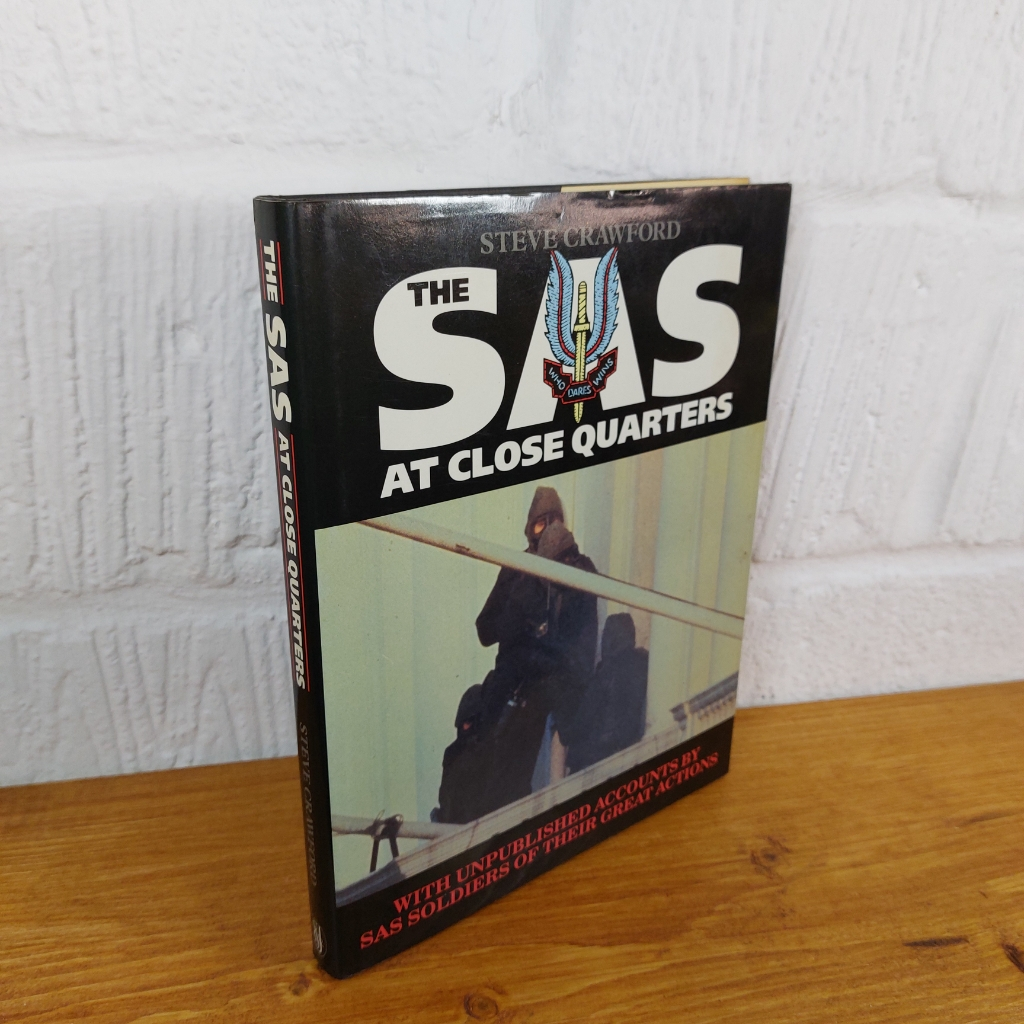 SAS at Close Quarters: Great Battles of the SAS by Steve Crawford (Hardcover,...