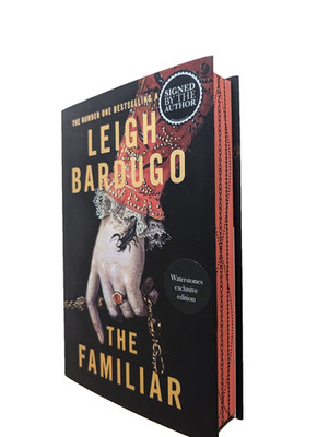 SIGNED The Familiar Leigh Bardugo 1st Ed 1st Print Sprayed Edges HC New Collect