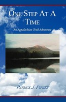 One Step At A Time An Appalachian Trail Adventure Patrick J. Pifher Taschenbuch