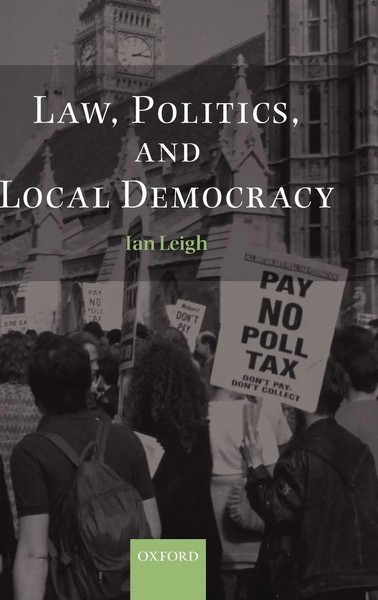 Ian Leigh (U. A.) | Law, Politics, And Local Democracy | Buch | Englisch (2000)-image