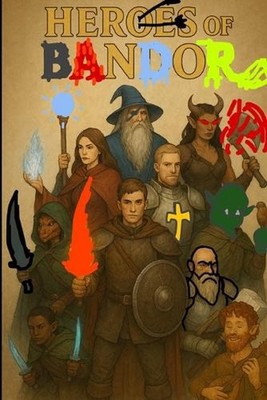 Heroes of Bandor by Coby J. Shonk Paperback Book