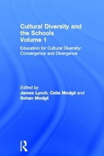 Education Cultural Diversity: Convergence and Divergence Volume 1 by James Lynch