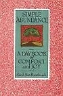 Simple Abundance - A Daybook Of Comfort And Joy By Sarah Ban Bre