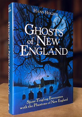 Ghosts of New England By Hans Holzer; Gramercy (1997 HC); Very Good Condition