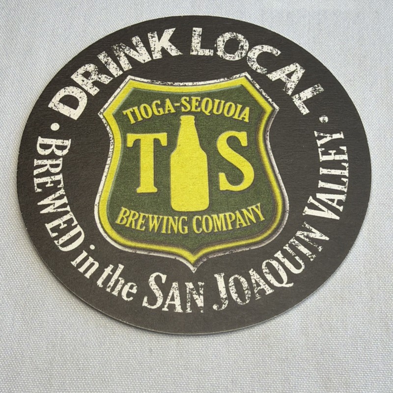 Tioga-Sequoia Brewing Company, Brewed In The San Joaquin Valley, Fresno CA