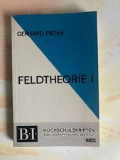 Feldtheorie 1 G.Piefke BI Hochschulskripten