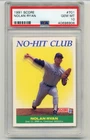 1991 Score Nolan Ryan "No-Hit Club" #701 PSA 10! Gem mint!