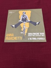 ANNA MARCHETTI-Gira finchè vuoi/L'ultima parola-Disco 45 giri-MEAZZI-1967-M01302