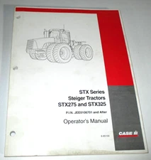 Case IH Steiger STX275 STX325 Tractor Operators Manual (PIN JEE0106701 & up) OEM