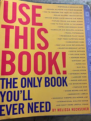 USE THIS BOOK! The Only Book You Will Ever Need
