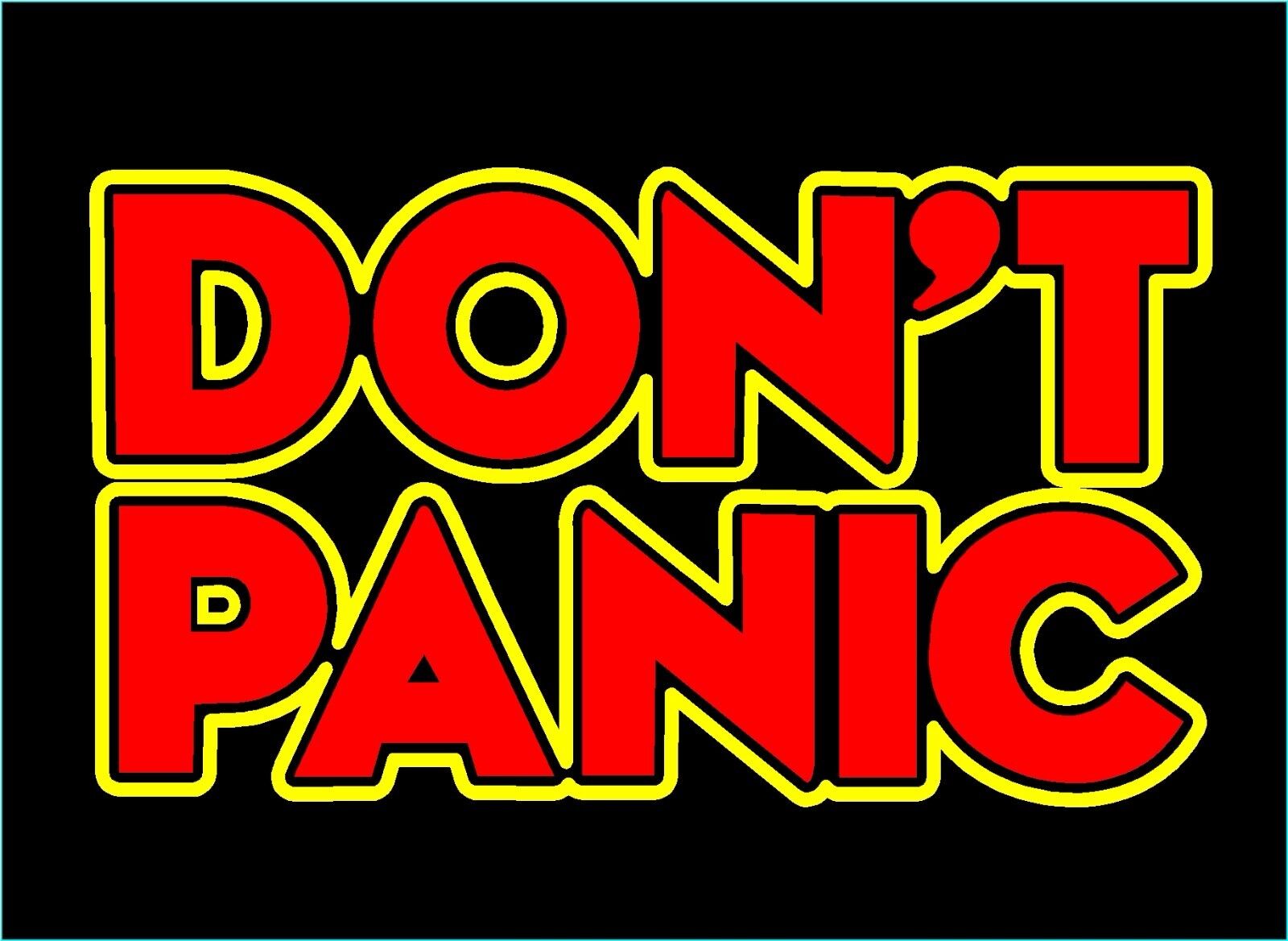 Don't Panic - Hitchhikers Guide | Photographic Print