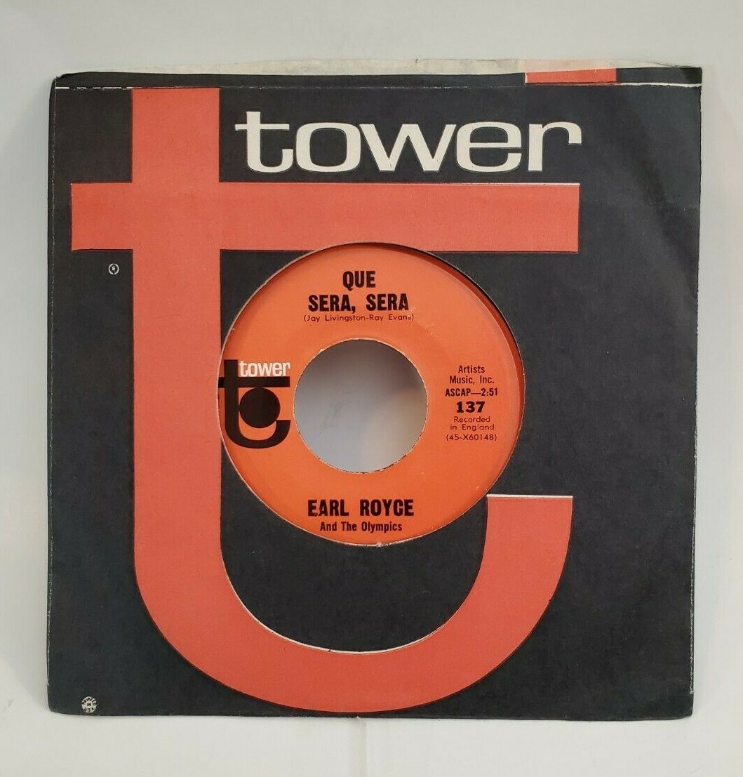 Earl Royce And The Olympics QUE SERA SERA (ROCK 45) #137
