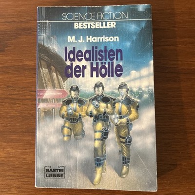 M. John Harrison - Idealisten der Hölle - Erstausgabe 1982 