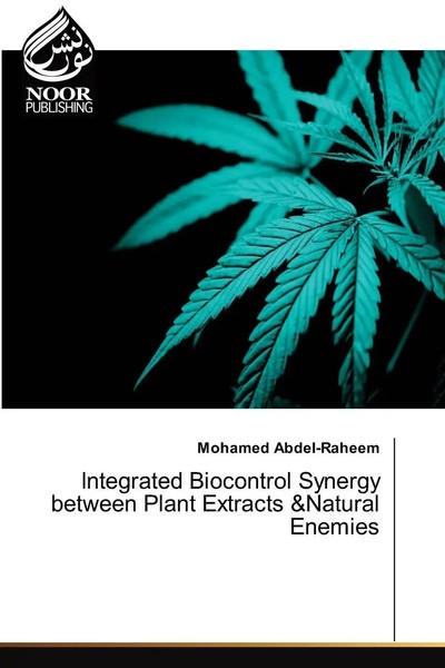 Mohamed Abdel-Raheem | Integrated Biocontrol Synergy Between Plant Extracts...-image