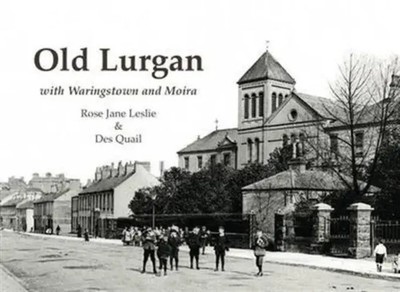 Old Lurgan | With Waringstown and Moira | Des Quail (u. a.) | Englisch | Buch