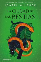 La Ciudad De Las Bestias | Isabel Allende | Spanisch | Taschenbuch | 297 S.