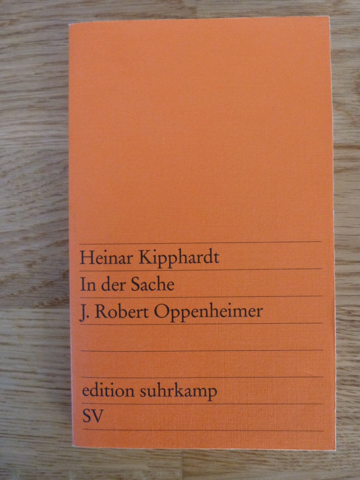 Heinar Kipphardt In Der Sache J. Robert Oppenheimer Heinar Kipphardt: In der Sache J Robert Oppenheimer | eBay.de