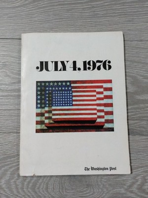 VINTAGE Washington Post July 4, 1976 200th Anniversary American Independence