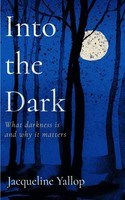 Jacqueline Yallop | Into The Dark | Taschenbuch | Englisch (2024) | Icon Books
