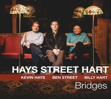 KEVIN HAYS / BEN STREET / BILLY HART - Bridges - [CD]