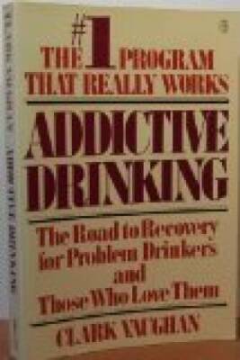 Addictive Drinking (Medicine and healthguides) - Paperback - ACCEPTABLE