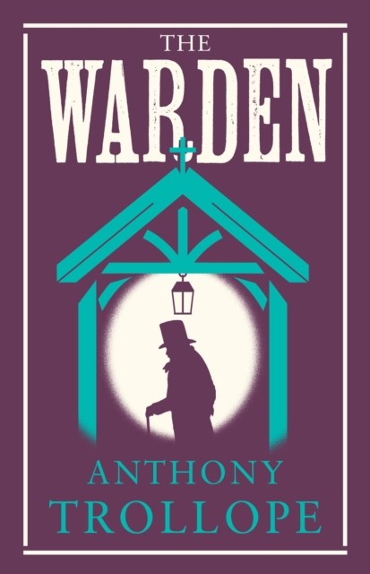 The Warden by Anthony Trollope (Paperback Book)