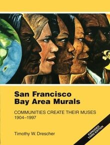 San Francisco Bay Area Murals: Communities Create Their ... | Buch | Zustand gut