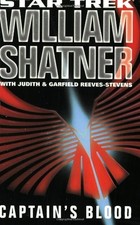 CAPTAIN'S BLOOD (STAR TREK) By William Shatner & Garfield Reeves-stevens *Mint*