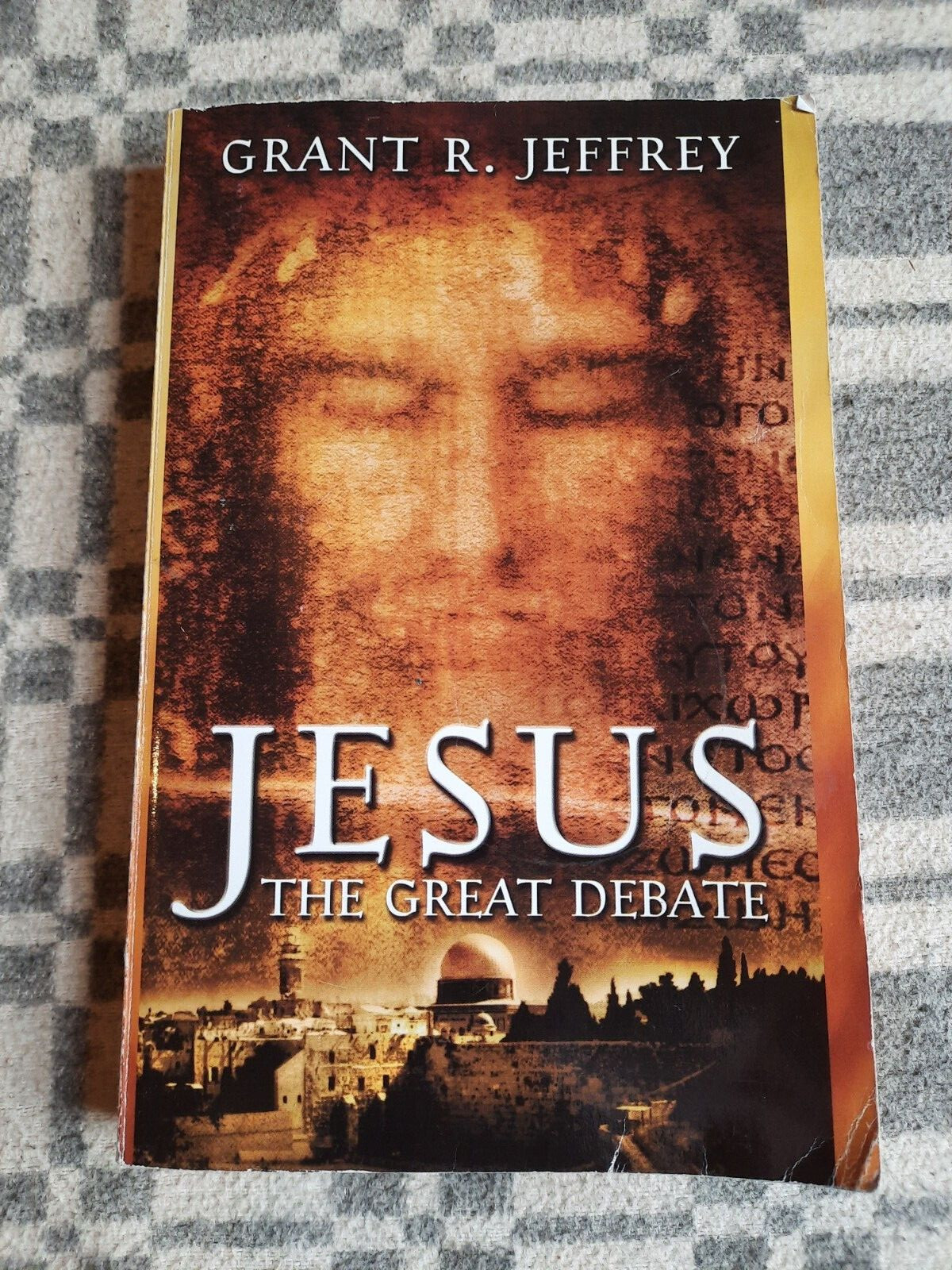 Jesus: The Great Debate by Grant Jeffrey (Paperback, 1999)