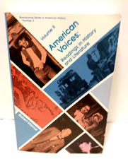 American Voices, Volume 2: Readings in Histor...