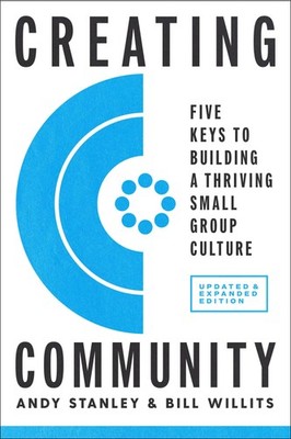Creating Community, Revised & Updated Edition: Five Keys to Building a Thriving