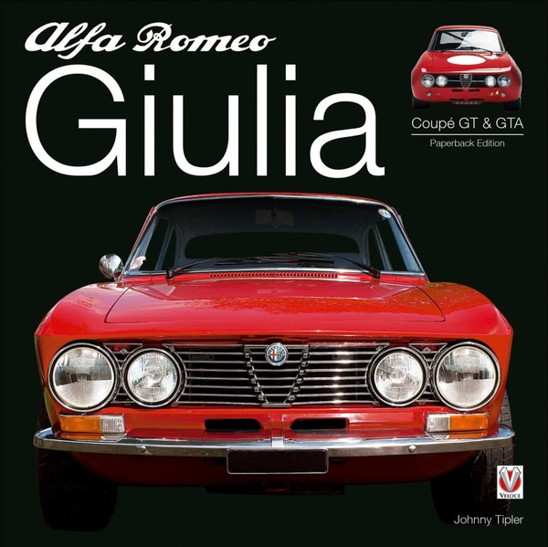 Alfa Romeo Giulia Gt & Gta | Paperback Edition | Johnny Tipler | Taschenbuch-image