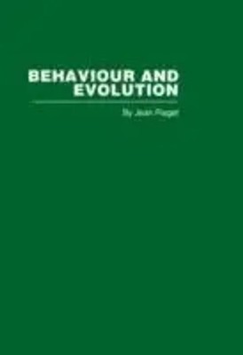 Behaviour and Evolution | Jean Piaget | Buch | Einband - fest (Hardcover) | 2006