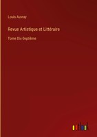 Louis Auvray | Revue Artistique Et LittéRaire | Buch | FranzöSisch (2022)