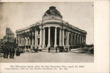 1906 Quake San Francisco, California CA Francisco Earthquake Hibernian Bank Fire