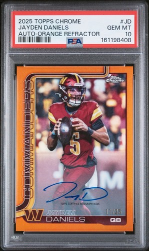 Jayden Daniels 2025 Topps Chrome True Orange Auto /25 PSA 10 Color Match