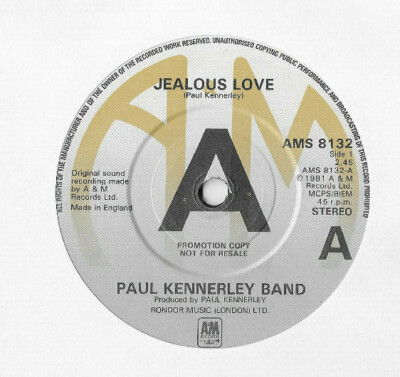 PAUL KENNERLEY BAND * JEALOUS LOVE * 7'' PROMO SINGLE A&M AMS 8132 PLAYS GREAT