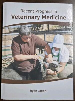 Recent Progress in Veterinary Medicine Ryan Jaxon Hayle Medical Hardcover 