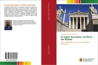 Henrique GonçAlves De Paula | O Lugar Do Prazer Na ÉTica De PlatãO | Taschenbuch