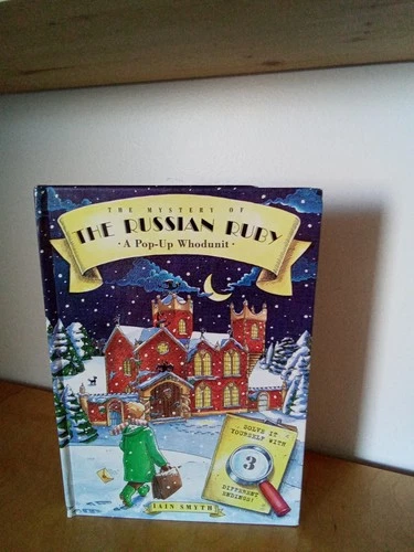 THE MYSTERY OF THE RUSSIAN RUBY-A Pop-Up Whodunit-IAIN SMYTH-1st 1994-Dutton