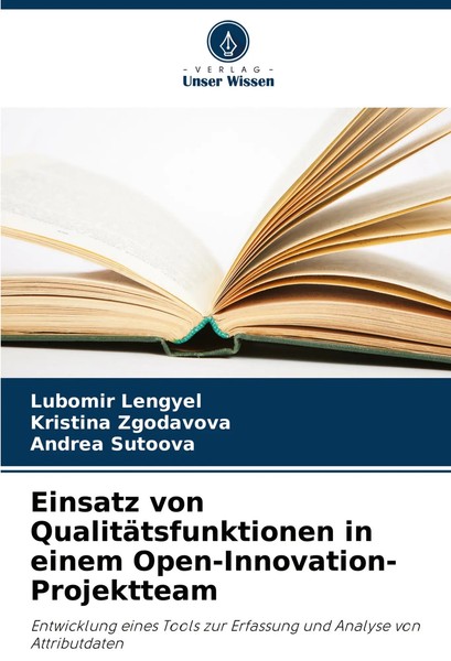 Einsatz Von QualitäTsfunktionen In Einem Open-Innovation-Projektteam Taschenbuch-image