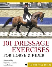 101 Dressage Exercises for Horse and Rider ... by Ballou, Jec Aristotl Paperback