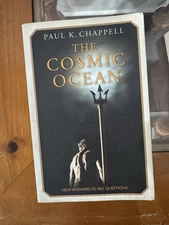 Cosmic Ocean : New Answers to Big Questions by Paul K. Chappell. Paperback