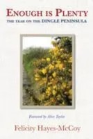 Enough Is Plenty | The Year On The Dingle Peninsula | Felicity Hayes-Mccoy