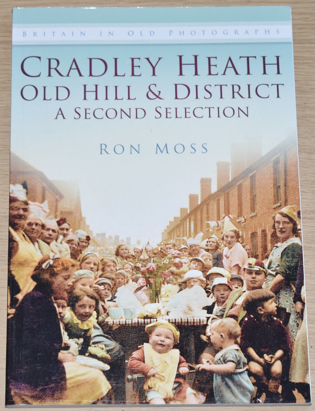 CRADLEY HEATH DISTRICT LOCAL HISTORY Old Photographs NEW West Midlands Streets
